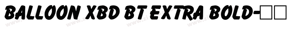 Balloon XBd BT Extra Bold字体转换